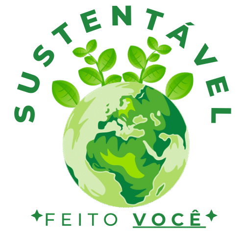 Sustentável Feito Você